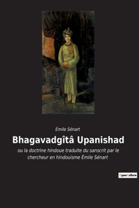 Bhagavadgîtâ Upanishad