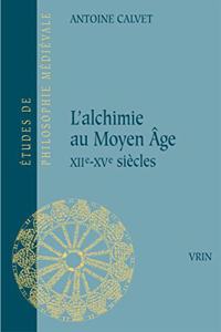 L'Alchimie Au Moyen Age