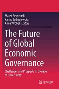 Future of Global Economic Governance