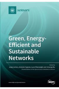 Green, Energy-Efficient and Sustainable Networks