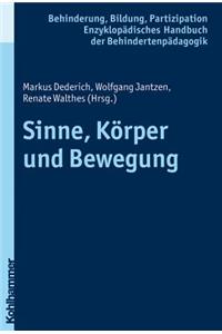 Sinne, Korper Und Bewegung