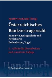 Osterreichisches Bankvertragsrecht: Band IV: Kreditgeschaft