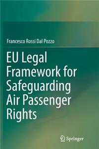 EU Legal Framework for Safeguarding Air Passenger Rights