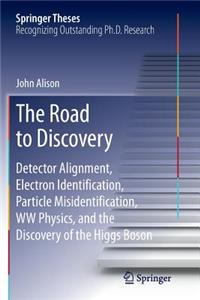 The Road to Discovery