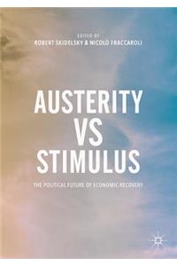 Austerity vs Stimulus