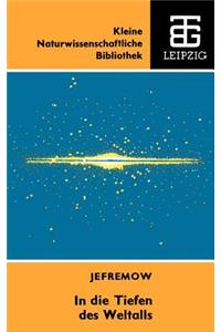 In die Tiefen des Weltalls