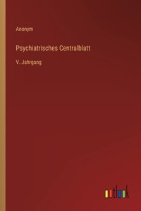 Psychiatrisches Centralblatt
