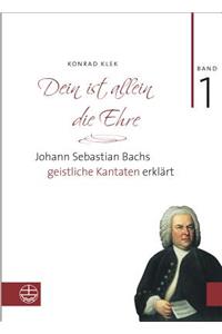 Bach-Kantaten / Dein Ist Allein Die Ehre