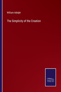 Simplicity of the Creation