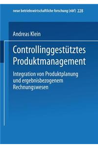 Controllinggestütztes Produktmanagement