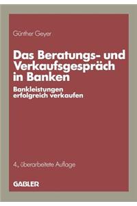Das Beratungs- und Verkaufsgespräch in Banken