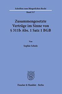Zusammengesetzte Vertrage Im Sinne Von 311b Abs. 1 Satz 1 Bgb