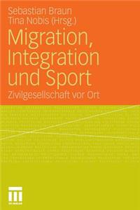 Migration, Integration Und Sport