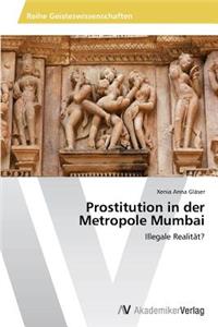 Prostitution in der Metropole Mumbai