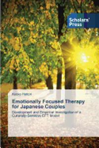 Emotionally Focused Therapy for Japanese Couples