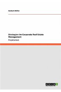 Strategien im Corporate Real Estate Management