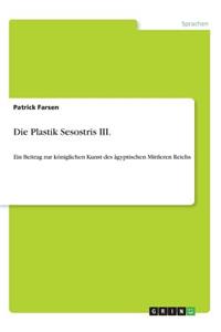 Die Plastik Sesostris III.