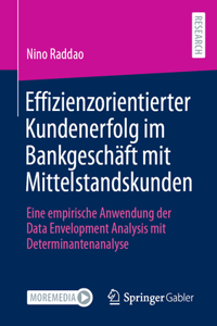 Effizienzorientierter Kundenerfolg Im Bankgeschäft Mit Mittelstandskunden