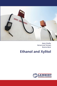 Ethanol and Xylitol