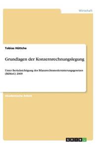 Grundlagen der Konzernrechnungslegung