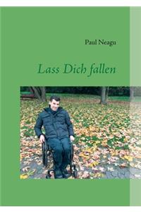 Lass Dich fallen