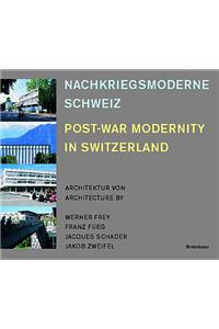 Post-War Modernity in Switzerland [With DVD]