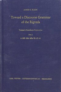 Toward a Discourse Grammar Vol. 1 Coordinate Conjunction Part 2