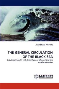 General Circulation of the Black Sea