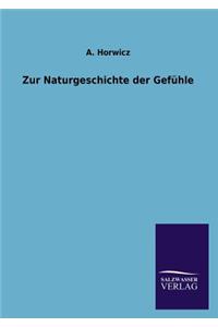 Zur Naturgeschichte der Gefühle
