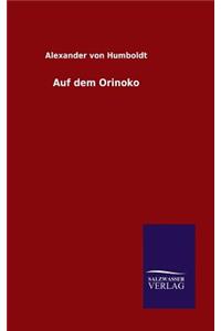 Auf dem Orinoko