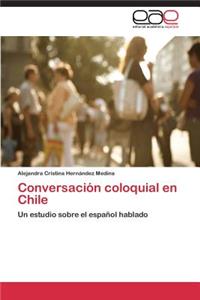 Conversacion Coloquial En Chile