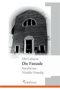 Die Fassade