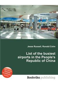List of the Busiest Airports in the People's Republic of China