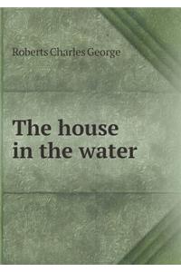The house in the water