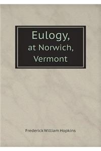 Eulogy, at Norwich, Vermont