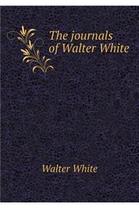 The journals of Walter White