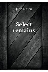 Select Remains