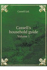 Cassell's Household Guide Volume 1