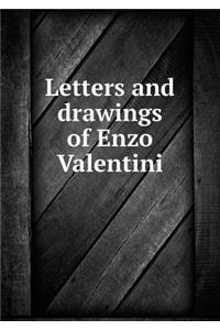 Letters and drawings of Enzo Valentini