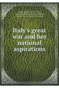 Italy's great war and her national aspirations