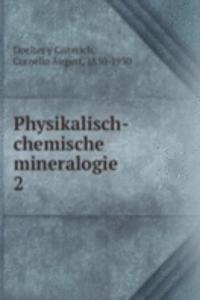 Physikalisch-chemische mineralogie