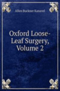 Oxford Loose-Leaf Surgery, Volume 2