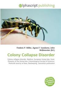 Colony Collapse Disorder