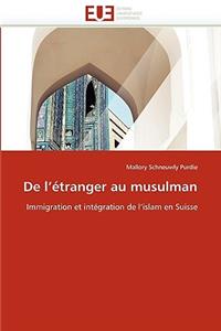 de l''�tranger Au Musulman