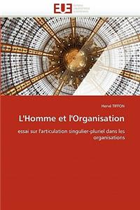 L'Homme Et l'Organisation