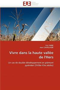 Vivre dans la haute vallée de l'hers