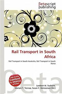 Rail Transport in South Africa