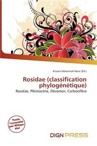 Rosidae (Classification Phylog N Tique)