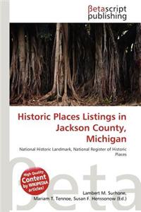 Historic Places Listings in Jackson County, Michigan