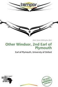 Other Windsor, 2nd Earl of Plymouth